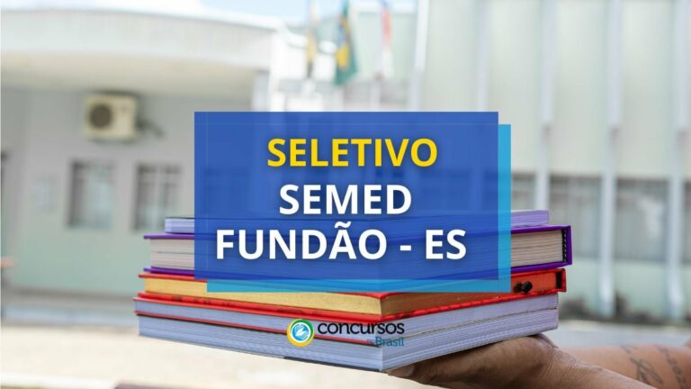 SEMED Fundão - ES lança edital de processo seletivo