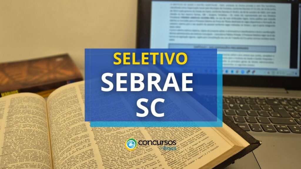 Sebrae SC abre vagas para bolsista; R$ 5 mil mensais