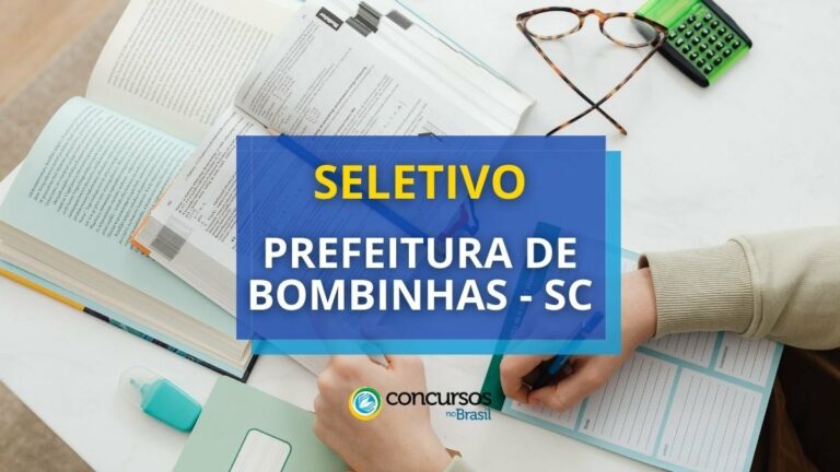 Seletivo Prefeitura de Bombinhas - SC; até R$ 4,6 mil