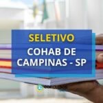 COHAB de Campinas - SP: edital de seletivo aberto; veja