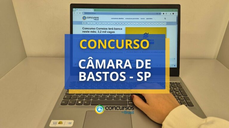Concurso Câmara de Bastos - SP: mensais até R$ 4.993