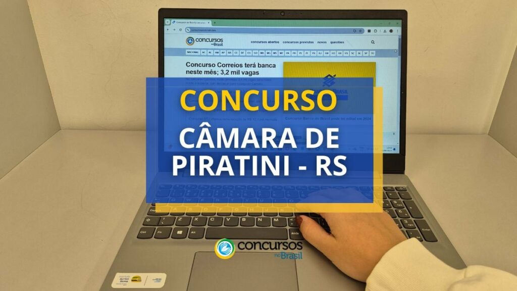 Concurso Câmara de Piratini - RS: mensais de R$ 4,8