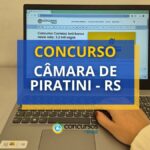 Concurso Câmara de Piratini - RS: mensais de R$ 4,8