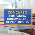 Concurso Companhia Hidromineral de Piratuba