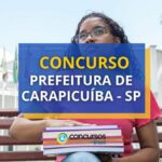 Concurso Prefeitura de Carapicuíba - SP abre mais de 140