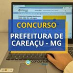 Concurso Prefeitura de Careaçu - MG: até R$ 9,4 mil