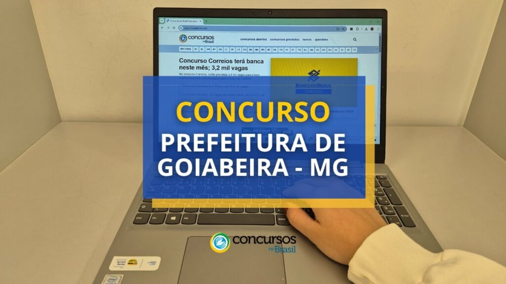 Concurso Prefeitura de Goiabeira - MG tem edital aberto