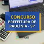 Concurso Prefeitura de Paulínia – SP paga até R$ 6,5