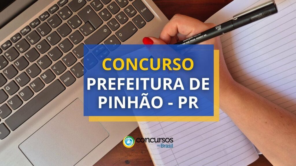 Concurso Prefeitura de Pinhão - PR: ganhos de até R$