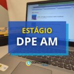 DPE AM abre processo seletivo com oportunidades de estágio