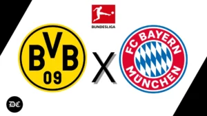 Dortmund x Bayern de Munique: escalações, horário e onde assistir