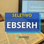 EBSERH (HU-UFSC) abre seletivo; mensais de R$ 10,7 mil