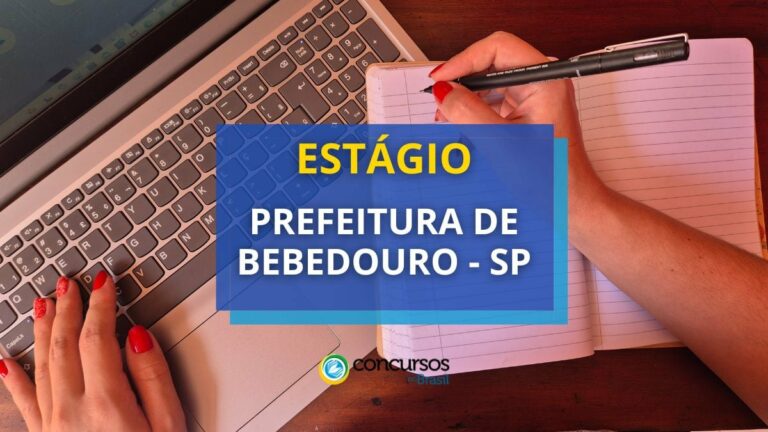 Estágio Prefeitura de Bebedouro - SP: diversas vagas