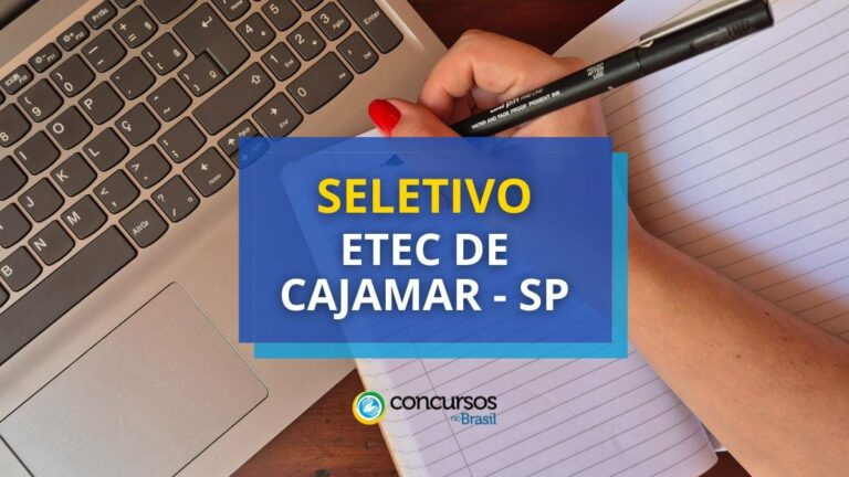 Etec de Cajamar - SP anuncia novo edital de seletivo