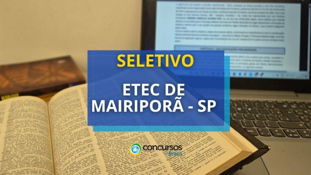 Etec de Mairiporã - SP publica processo seletivo simplificado