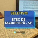 Etec de Mairiporã - SP publica processo seletivo simplificado