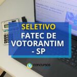 FATEC de Votorantim - SP abre novo processo seletivo