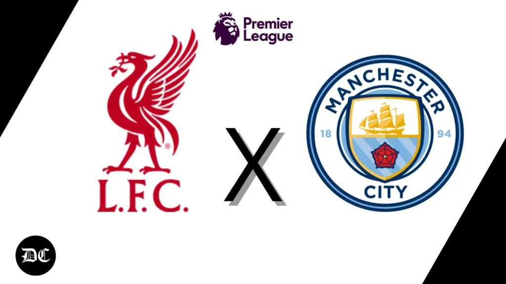 Liverpool x Manchester City: escalações, horário e onde assistir –