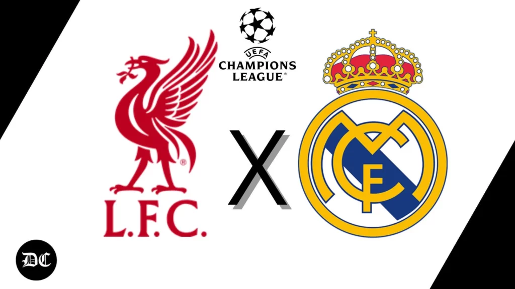 Liverpool x Real Madrid: escalações, horário e onde assistir -Champions