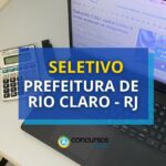 Prefeitura Rio Claro - RJ: até R$ 6,7 mil em