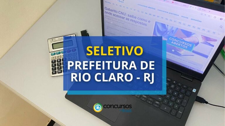 Prefeitura Rio Claro - RJ: até R$ 6,7 mil em