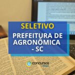 Prefeitura de Agronômica - SC abre seleção; até R$ 6.052