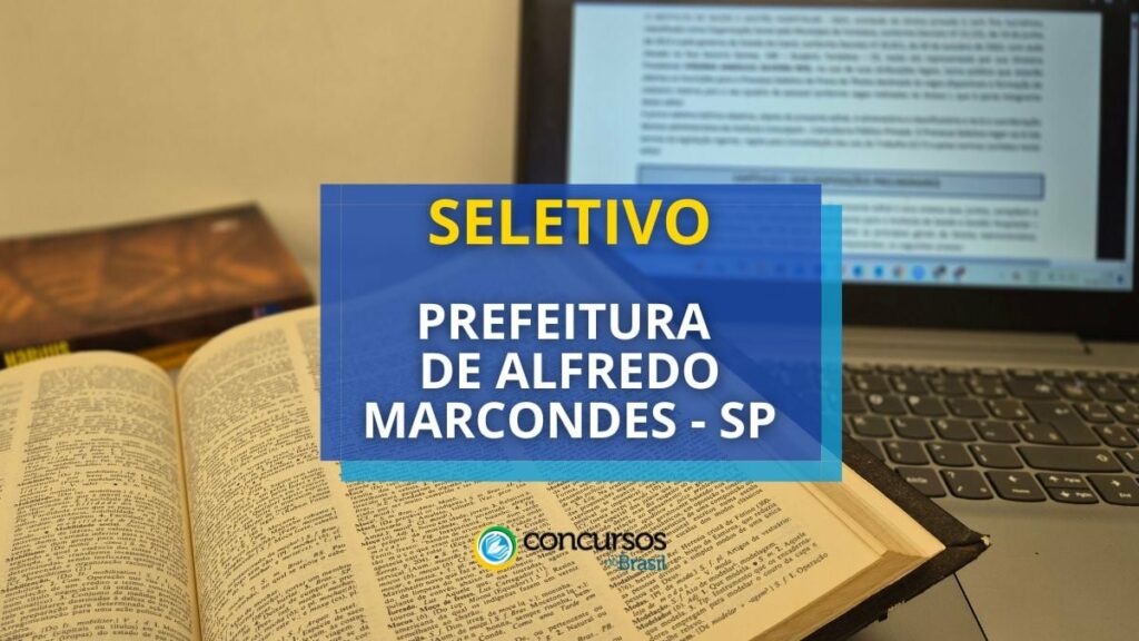 Prefeitura de Alfredo Marcondes - SP abre processo seletivo