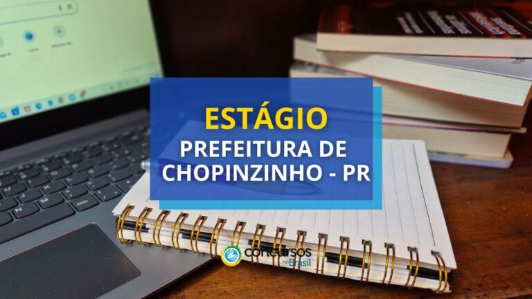 Prefeitura de Chopinzinho - PR lança seletivo de estágio