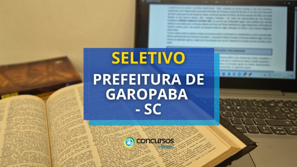 Prefeitura de Garopaba - SC abre 70 vagas; até R$