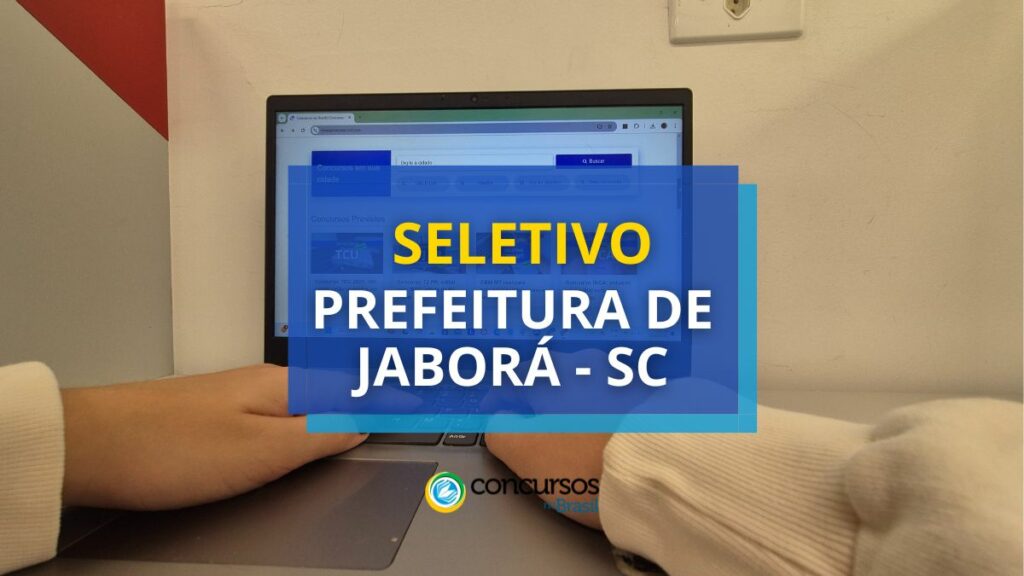 Prefeitura de Jaborá - SC: até R$ 4,6 mil em