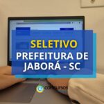 Prefeitura de Jaborá - SC: até R$ 4,6 mil em