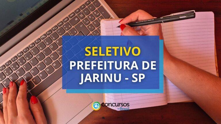 Prefeitura de Jarinu - SP: até R$ 7,6 mil em