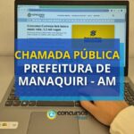 Prefeitura de Manaquiri - AM lança chamada pública