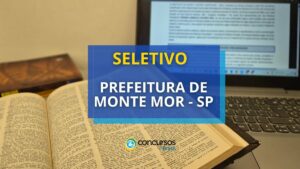 Prefeitura de Monte Mor - SP abre processo seletivo