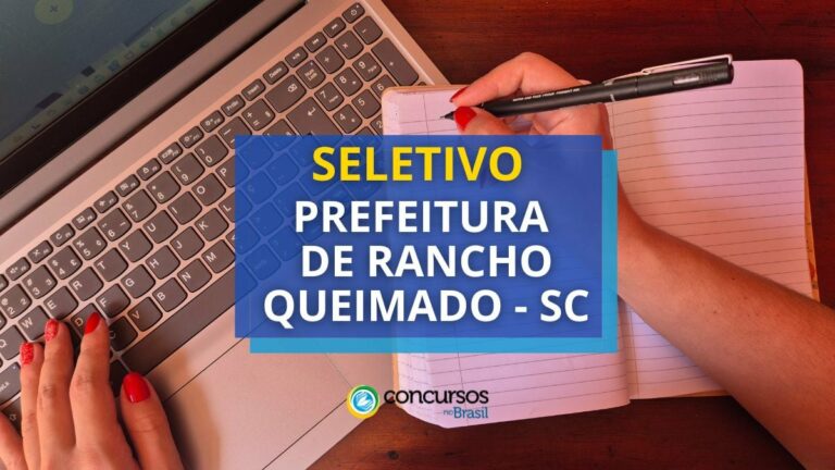 Prefeitura de Rancho Queimado - SC publica seletivo