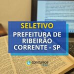 Prefeitura de Ribeirão Corrente - SP abre vagas; até R$