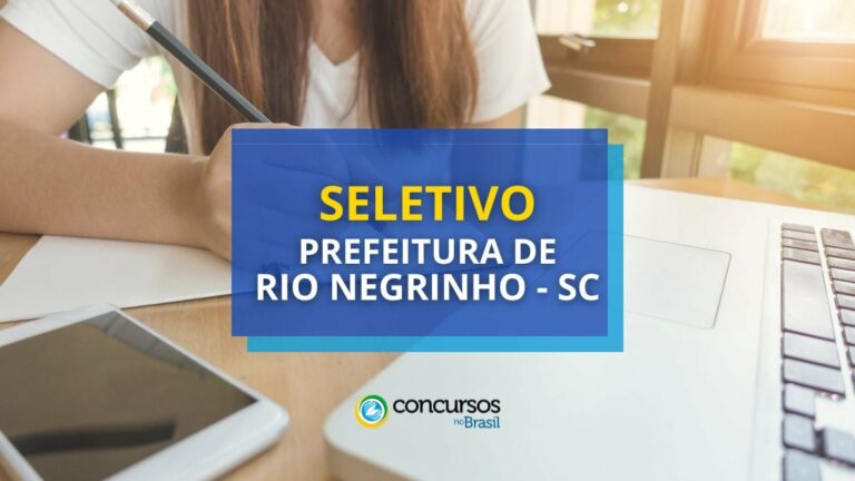 Prefeitura de Rio Negrinho - SC abre vaga: R$ 5,3