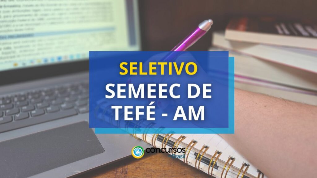 SEMEEC de Tefé – AM oferta 730 vagas em processo