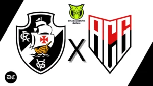 Vasco x Atlético-GO: escalações, horário e onde assistir – Brasileirão