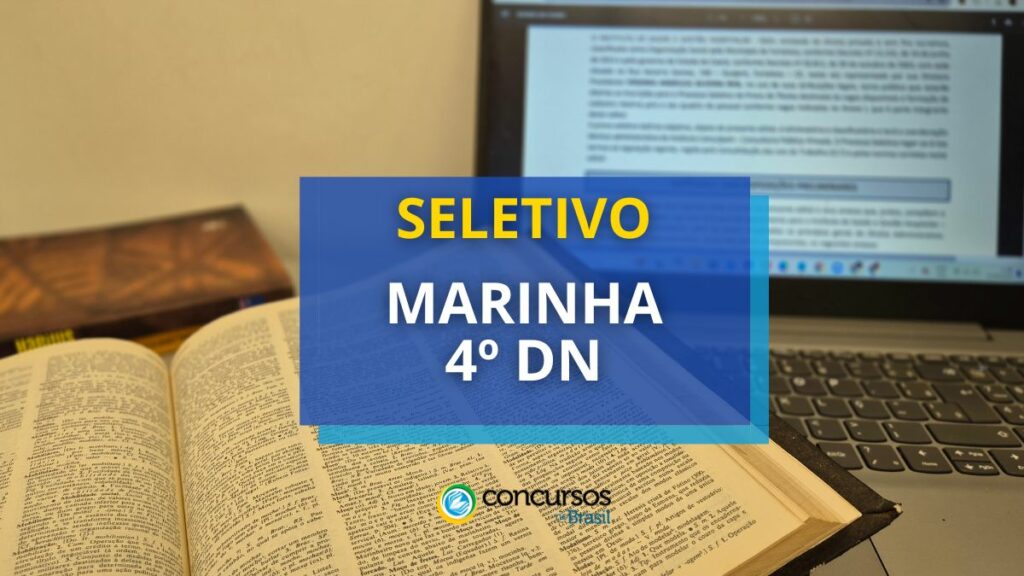 4º Distrito Naval da Marinha abre processo seletivo