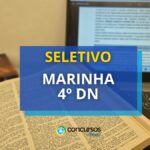 4º Distrito Naval da Marinha abre processo seletivo