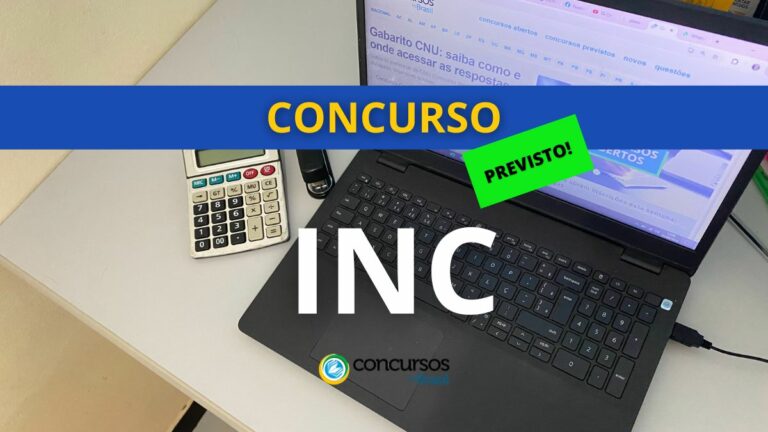 Concurso INC recebe autorização para preencher 75 vagas