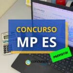 Concurso MP ES define banca organizadora; vagas para Promotor