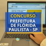 Concurso Prefeitura de Flórida Paulista