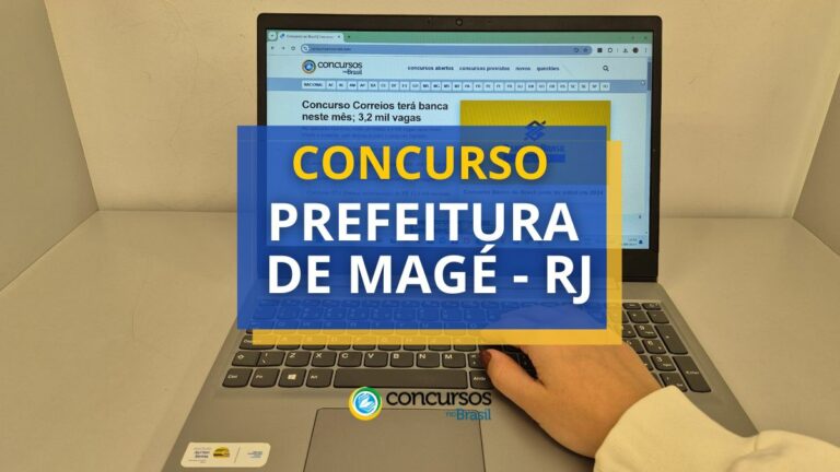 Concurso Prefeitura de Magé – RJ abre 1.500 vagas na