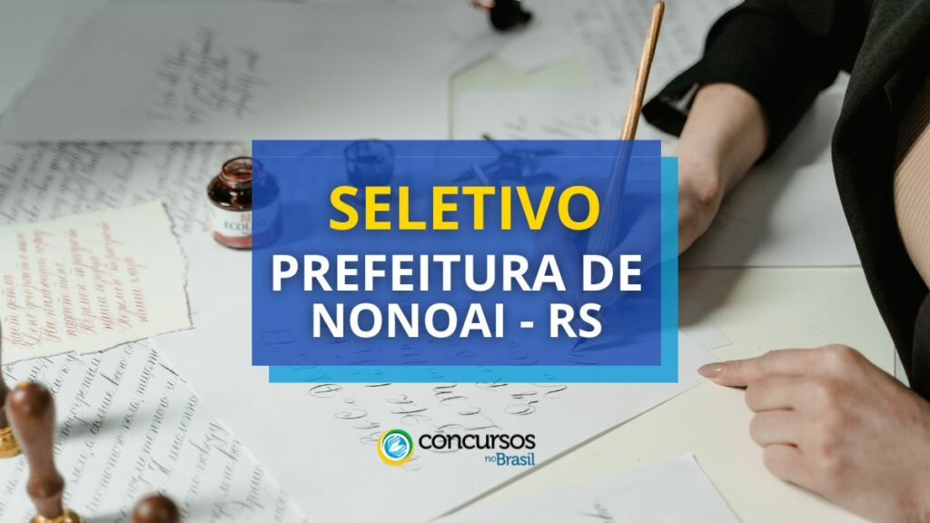 Concurso Prefeitura de Nonoai - RS: vagas na Educação