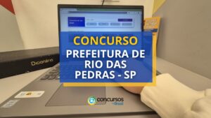 Concurso Prefeitura de Rio das Pedras