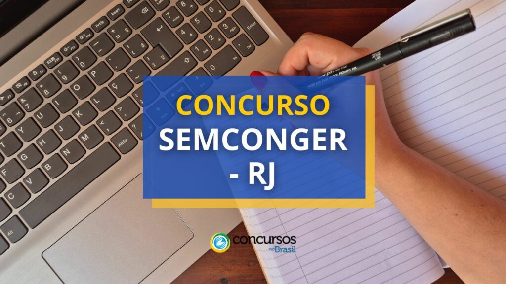 Concurso SEMCONGER de Nova Iguaçu – RJ: até R$ 7,3