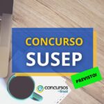 Concurso SUSEP terá Cebraspe como banca; 75 vagas previstas