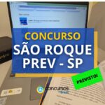 Concurso São Roque Prev – SP: empresa organizadora contratada